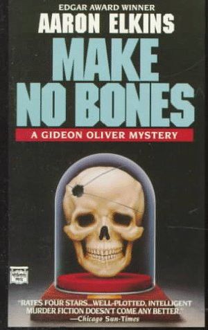 [Gideon Oliver Mysteries 07] • Make No Bones